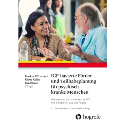 Afbeelding van ICF basierte Förder und Teilhabeplanung für psychisch kranke Menschen