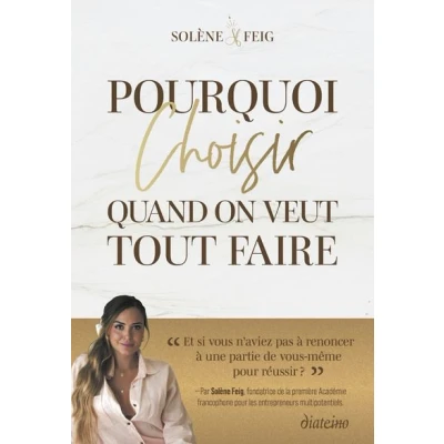 Image de Pourquoi choisir quand on veut tout faire