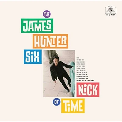 Afbeelding van James Hunter Six Nick Of Time