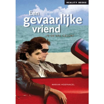 Afbeelding van Reality Reeks 5 Een gevaarlijke vriend