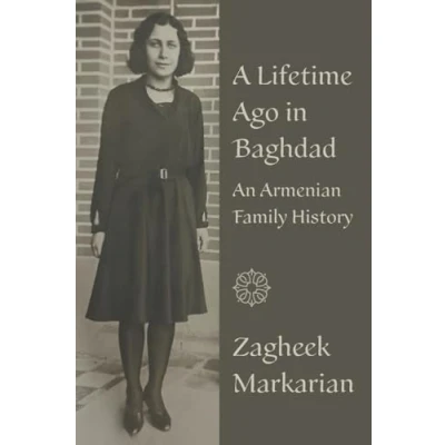 Afbeelding van A Lifetime Ago in Baghdad