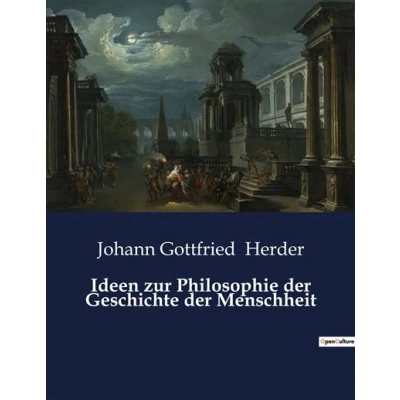 Image de Ideen zur Philosophie der Geschichte Menschheit