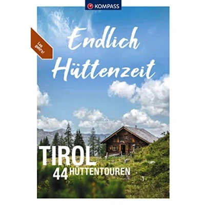 Afbeelding van KOMPASS Endlich Hüttenzeit Tirol