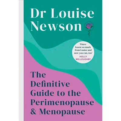 Afbeelding van The Definitive Guide to Perimenopause and Menopause Sunday Times bestseller 2024