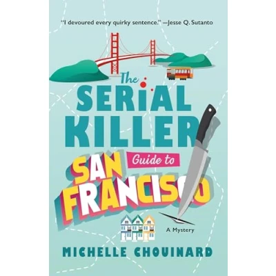 Afbeelding van The Serial Killer Guide to San Francisco