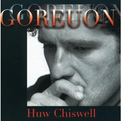 Afbeelding van Huw Chiswell Goreuon. Best Of (CD)