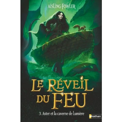 Image de Le Réveil du Feu Tome 3 Aster et la caverne de Lumière