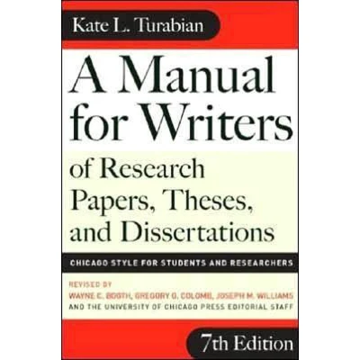 Afbeelding van A Manual for Writers of Research Papers, Theses, and Dissertations
