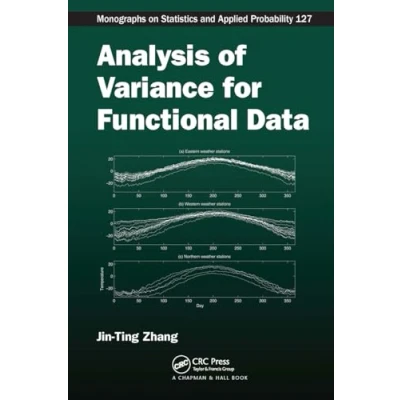 Afbeelding van Chapman &amp; Hall/CRC Monographs on Statistics and Applied Probability Analysis of Variance for Functional Data