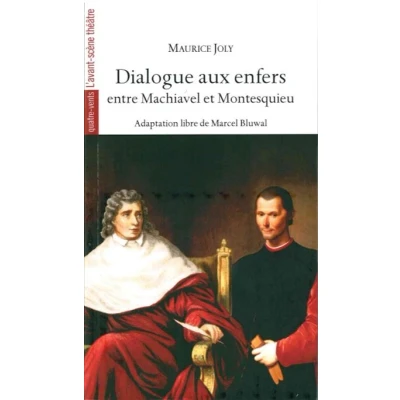 Image de Dialogue aux enfers entre Machiavel et Montesquieu