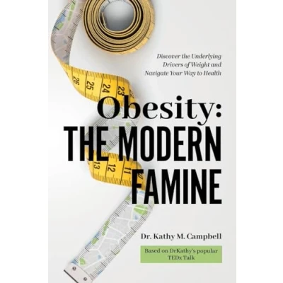 Afbeelding van Obesity The Modern Famine
