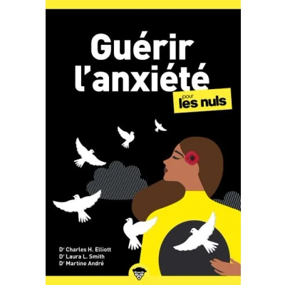 Image de Guérir l&#039;anxiété pour les Nuls, poche, 3e éd