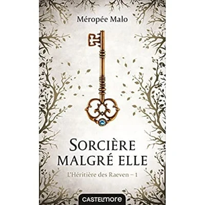 Afbeelding van L&#039;heritiere des raeven,1:sorciere malgre elle