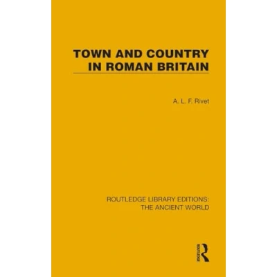 Afbeelding van Routledge Library Editions: The Ancient World Town and Country in Roman Britain