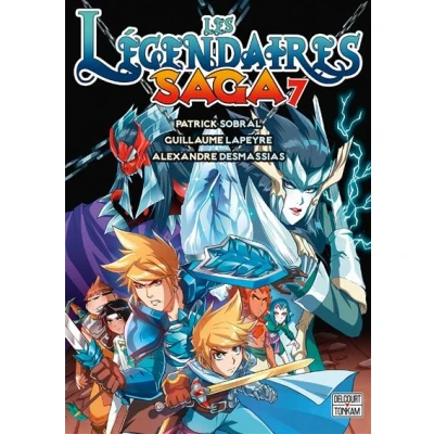 Image de Les Légendaires Saga T07