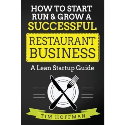Afbeelding van How to Start, Run &amp; Grow a Successful Restaurant Business