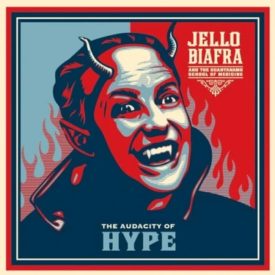 Afbeelding van Jello &amp; The Guantanamo School of Medicine Biafra Audacity Hype (LP)