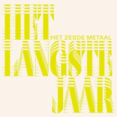 Afbeelding van Het Zesde Metaal Langste Jaar (CD)