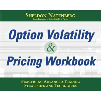 Afbeelding van Option Volatility &amp; Pricing Workbook: Practicing Advanced Trading Strategies and Techniques
