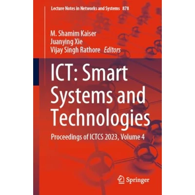 Afbeelding van Lecture Notes in Networks and Systems ICT: Smart Technologies