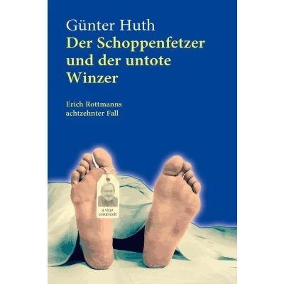 Afbeelding van der Schoppenfetzer und untote Winzer