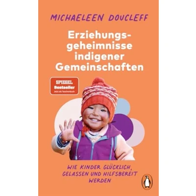 Afbeelding van Die Erziehungsgeheimnisse indigener Gemeinschaften