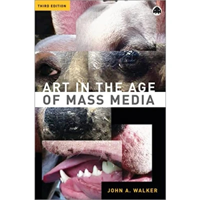 Afbeelding van Art In The Age Of Mass Media 3rd