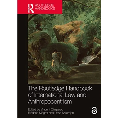 Afbeelding van The Routledge Handbook of International Law and Anthropocentrism