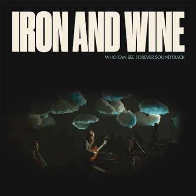 Afbeelding van Iron &amp; Wine Who Can See Forever (2 LPs)