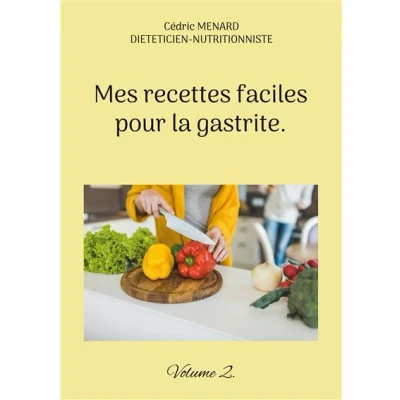 Image de Mes recettes faciles pour la gastrite.