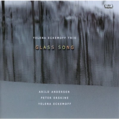 Afbeelding van Yelena Eckemoff Trio Glass Song (CD)