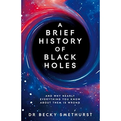 Afbeelding van A Brief History of Black Holes