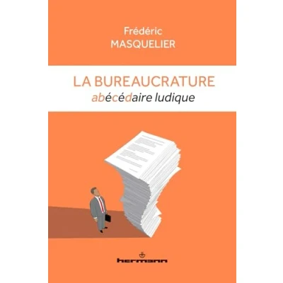 Afbeelding van ABECEDAIRE DU BORDEL BUREAUCRATIQUE