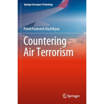 Afbeelding van Springer Aerospace Technology Countering Air Terrorism