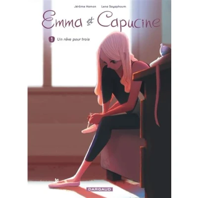 Image de Emma et Capucine Tome 1 Un rêve pour trois