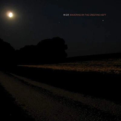 Afbeelding van Mgr Wavering On The Cresting Heft (CD)