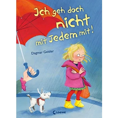 Afbeelding van Ich geh doch nicht mit jedem mit!