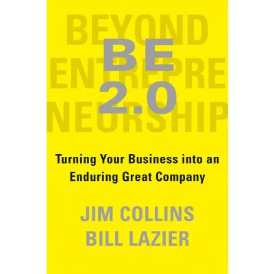 Afbeelding van Be 20 Beyond Entrepreneurship Turning Your Business Into an Enduring Great Company