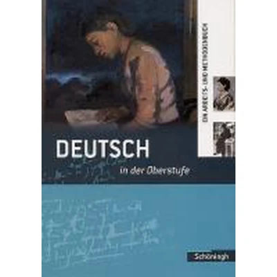 Afbeelding van Deutsch in der Oberstufe. Schülerbuch. Neubearbeitung