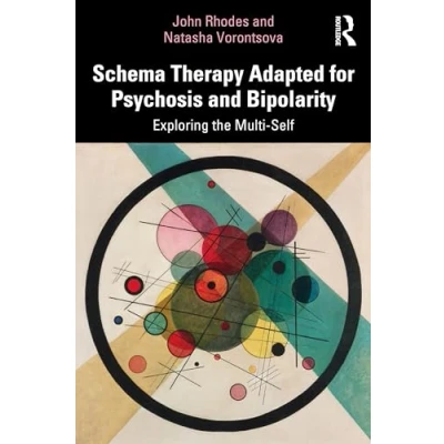 Afbeelding van Schema Therapy Adapted for Psychosis and Bipolarity