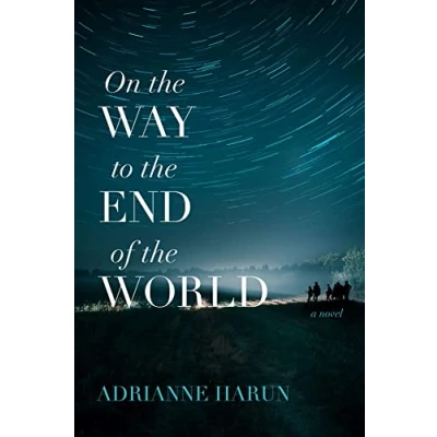 Afbeelding van On the Way to End of World A Novel