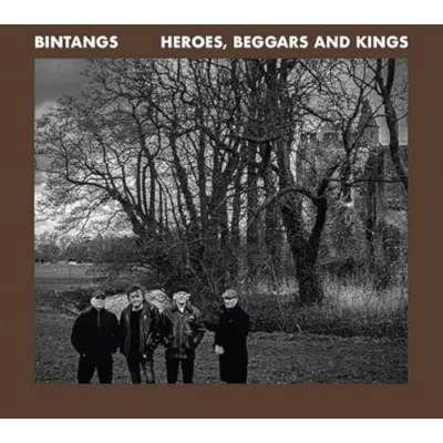 Afbeelding van Bintangs Heroes, Beggars And Kings (CD)