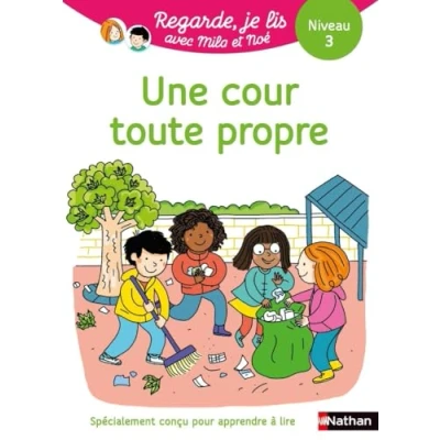 Image de Regarde je lis! Une histoire à lire tout seul cour toute propre Niveau 3