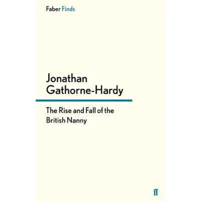 Afbeelding van the Rise and Fall of British Nanny
