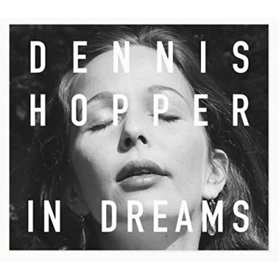 Image de Dennis hopper: in dreams /anglais