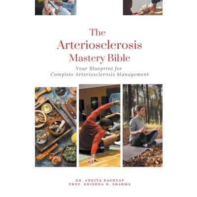 Afbeelding van The Arteriosclerosis Mastery Bible