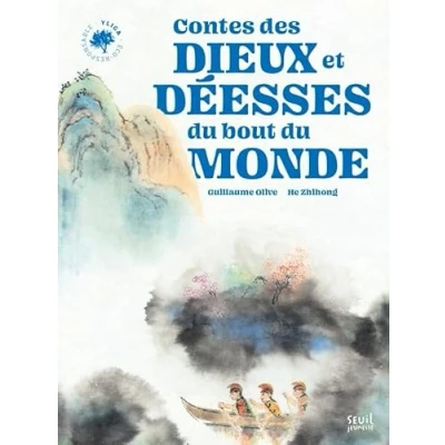 Afbeelding van CONTES DES DIEUX ET DEESSES DU BOUT MONDE