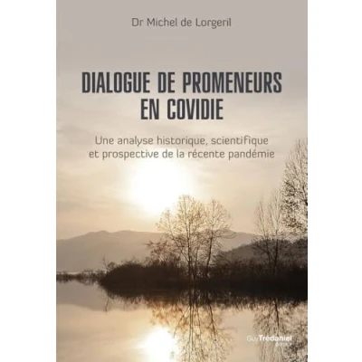 Afbeelding van Dialogue de promeneurs en Covidie Une analyse historique, scientifique et prospective la récente pandémie