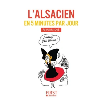 Image de Petit Livre de L&#039;alsacien en 5 minutes par jour