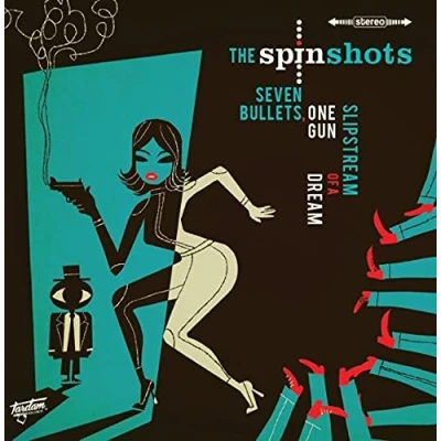 Afbeelding van The Spinshots Seven Bullets, One Gun (7&quot; Vinyl Single)